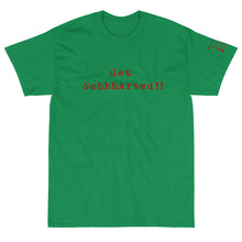 Load image into Gallery viewer, Green Short Sleeve T-Shirt with Get Schhharted!! printed on the front in red text