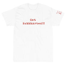 Load image into Gallery viewer, White Short Sleeve T-Shirt with Get Schhharted!! printed on the front in red text