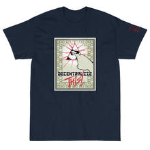 Load image into Gallery viewer, Navy Blue Short Sleeve T-Shirt with Decentalize This artwork on the front