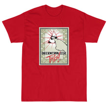 Load image into Gallery viewer, Red Short Sleeve T-Shirt with Decentalize This artwork on the front