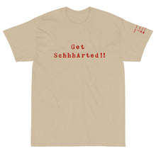 Load image into Gallery viewer, Sand Short Sleeve T-Shirt with Get Schhharted!! printed on the front in red text