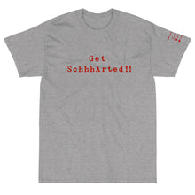 Load image into Gallery viewer, Sport Grey Short Sleeve T-Shirt with Get Schhharted!! printed on the front in red text