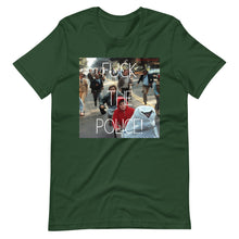 Load image into Gallery viewer, Forest Green Short Sleeve T-Shirt With Fuck The Police Design With E.T.