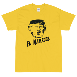 Yellow Short Sleeve T-Shirt With Black and White Donald Trump El Mamador Logo