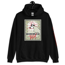 Load image into Gallery viewer, Black SchhhArt Decentralize This Hoodie with a pyramid and all seeing eye being poked by a finger on the front of the hoodie