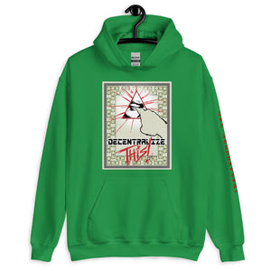 Green SchhhArt Decentralize This Hoodie with a pyramid and all seeing eye being poked by a finger on the front of the hoodie