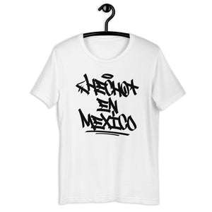 White Short Sleeve T-Shirt with Hecho En Mexico written in graffiti handstyle